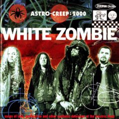 white_zombie_astro_creep_2000
